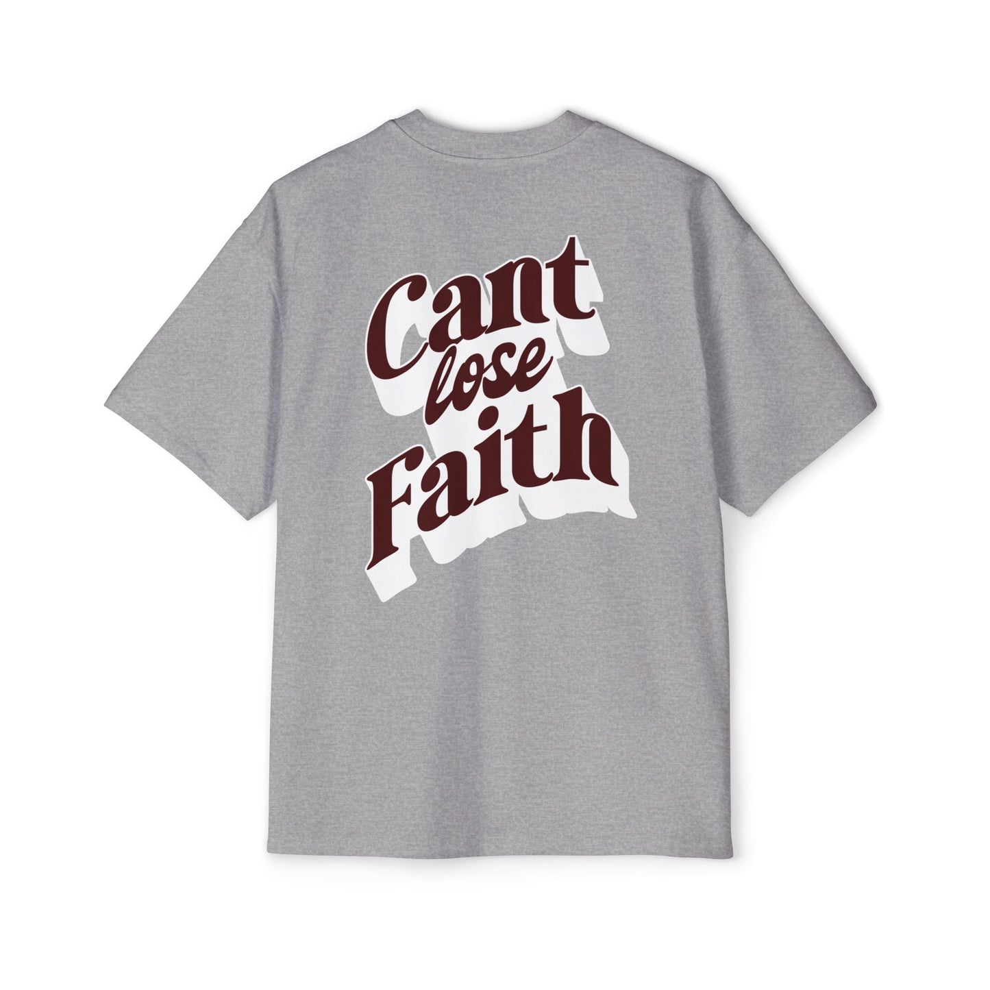 Can't Lose Faith Tee 1